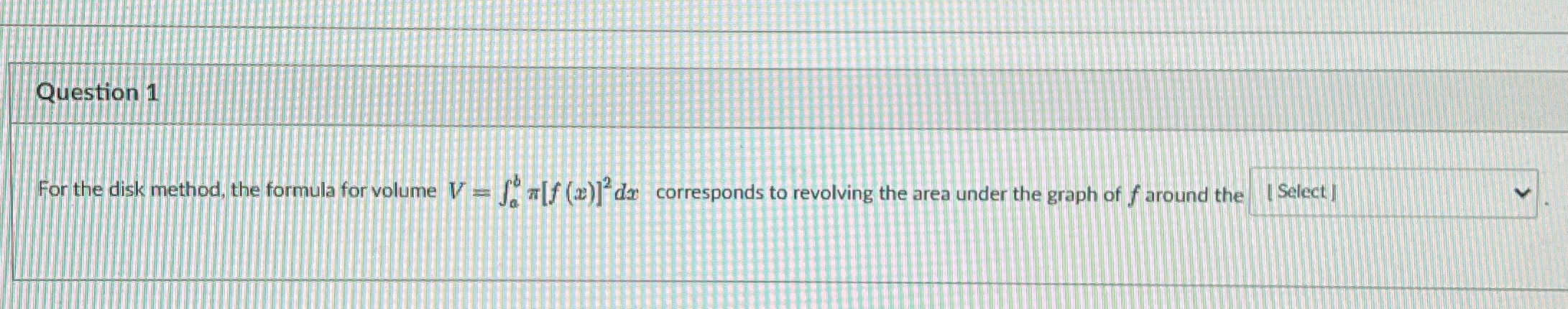 - ( # f (x)] da corresponds to revolving the area under
