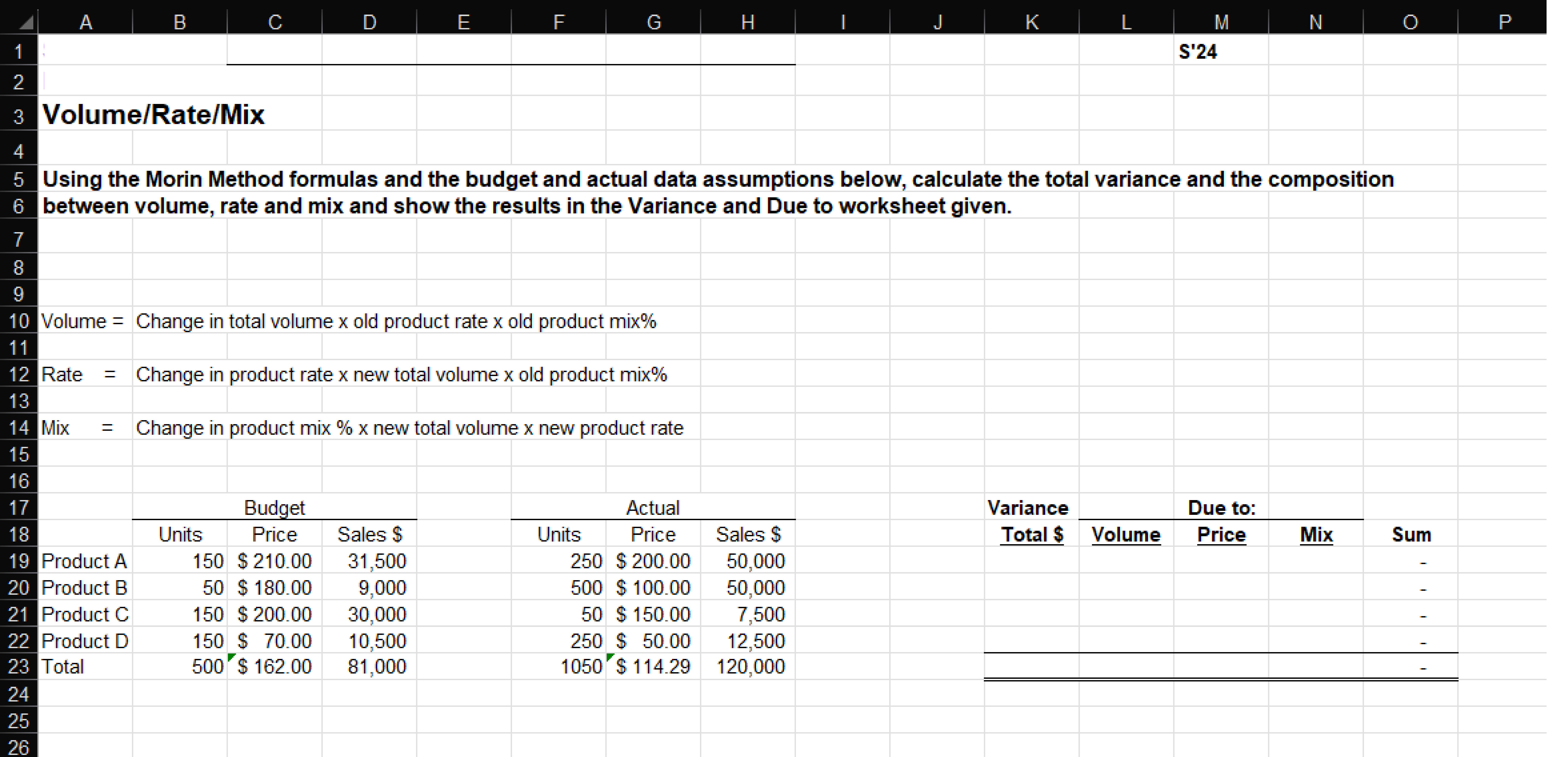 Please answer with all cell formulas and functionsUsing the Morin Method