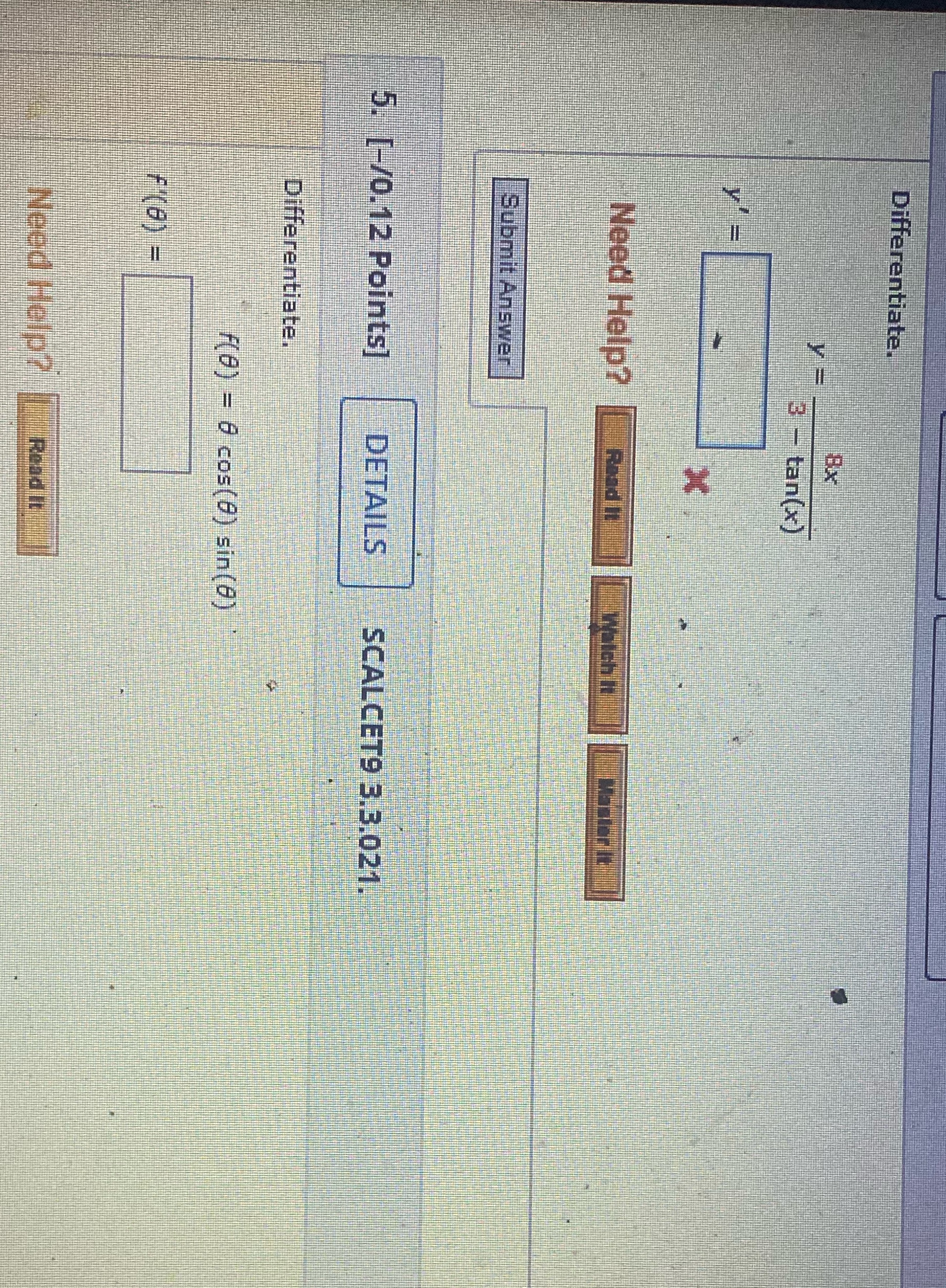  Please answer both questions four and five Differentiate. 3 - tan(x)