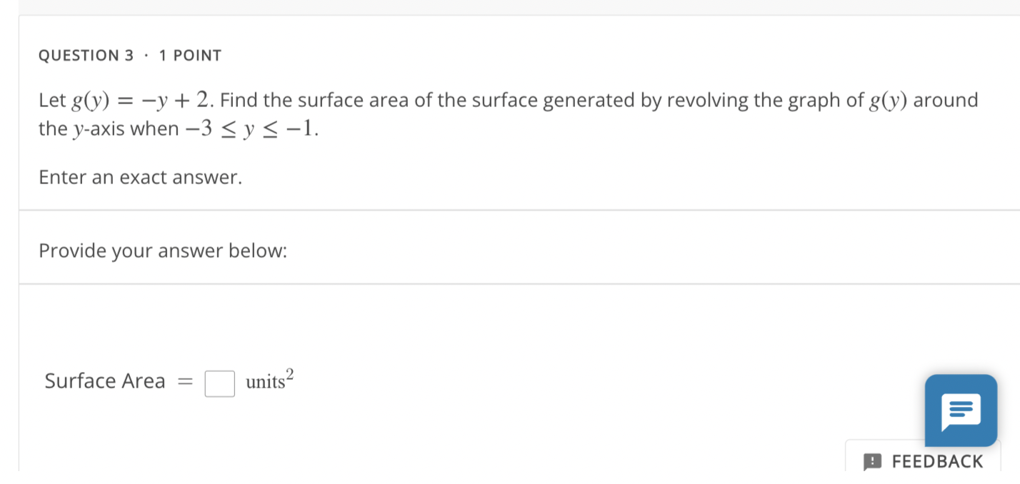 QUESTION 3 - 1 POINT Let g(y) = y + 2.