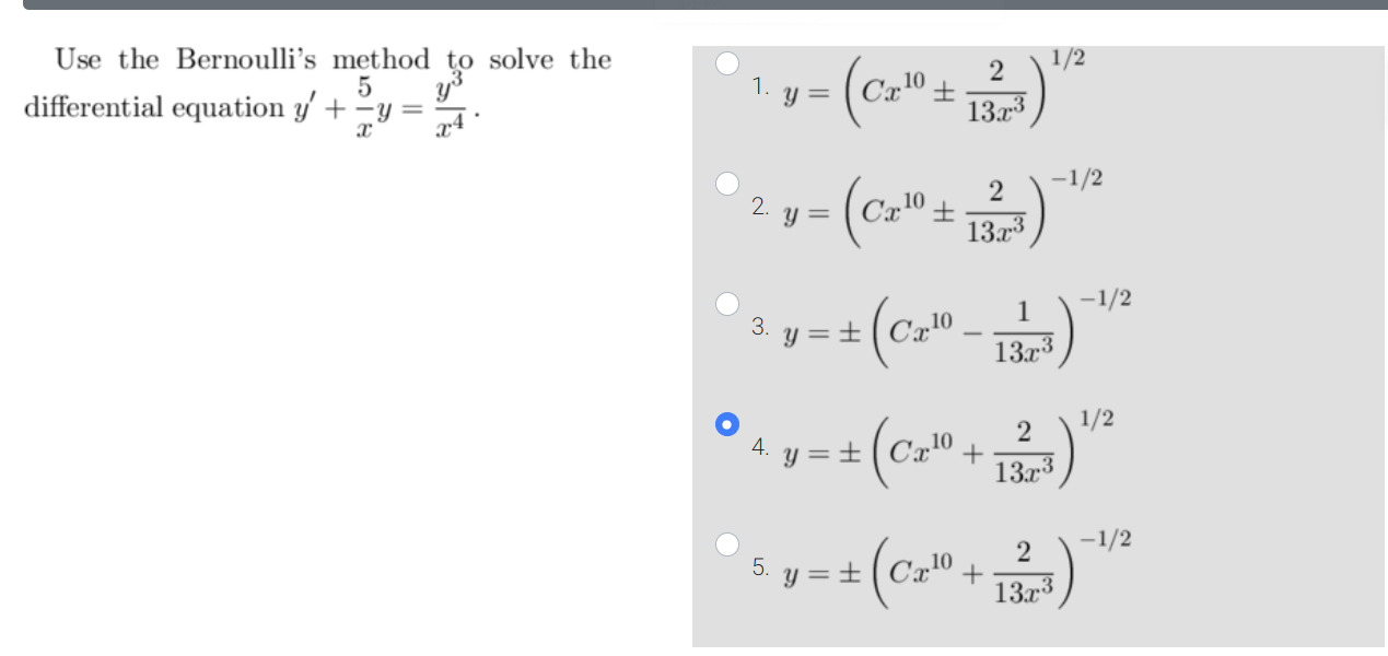  Use the Bernoulli's method to solve the 2 1/2 5 differential