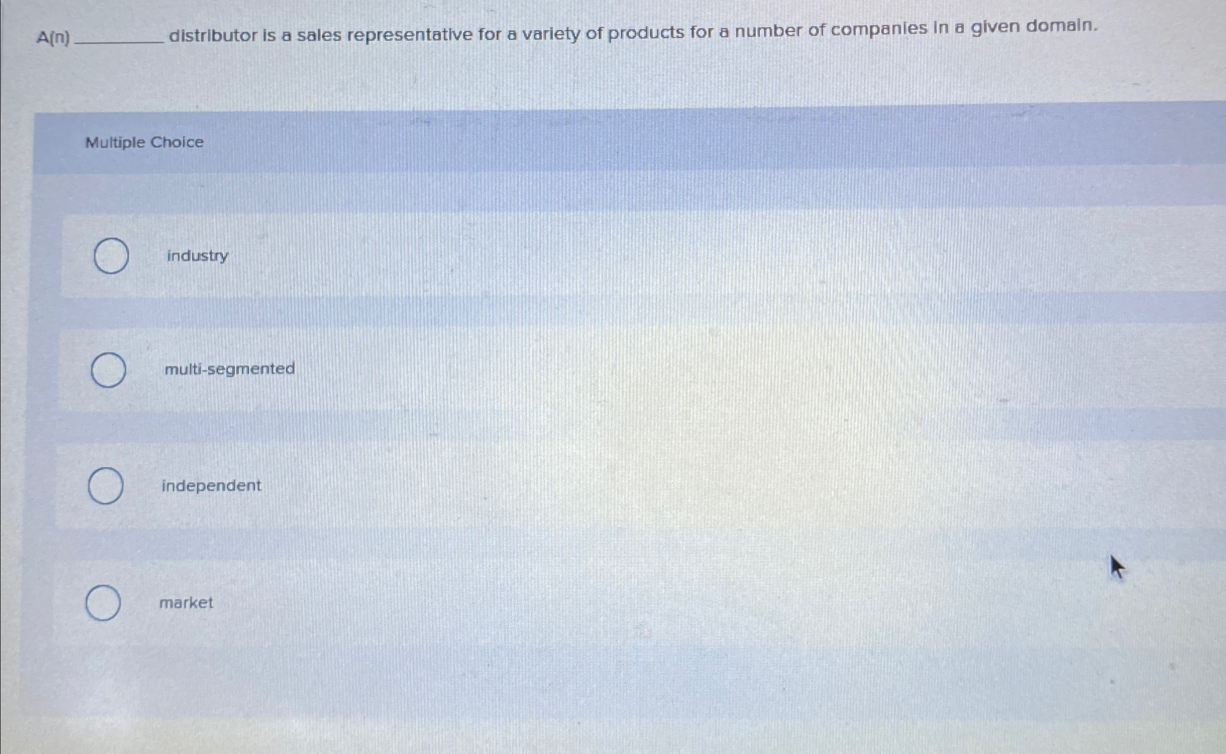 A(n) distributor is a sales representative for a variety of products