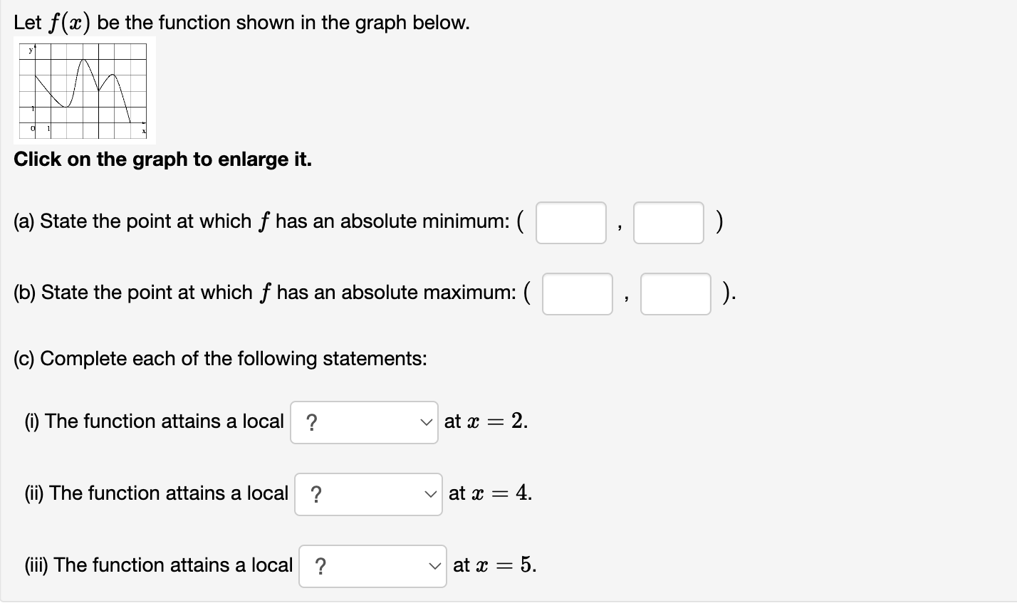 (d) Using the 2nd derivative test, the local maxima of f occur