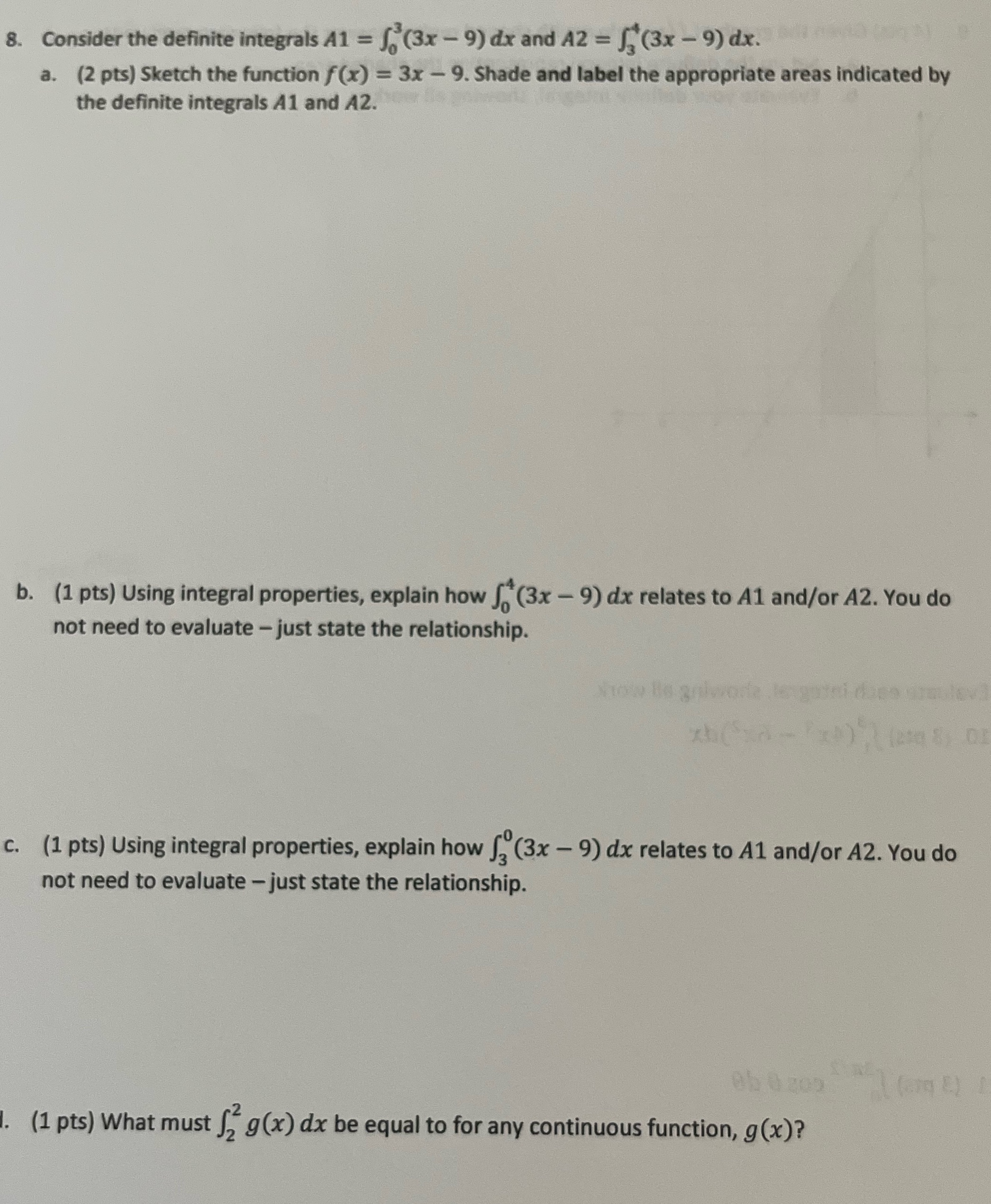dx and A2 = f, (3x - 9) dx. a. (2 pts)