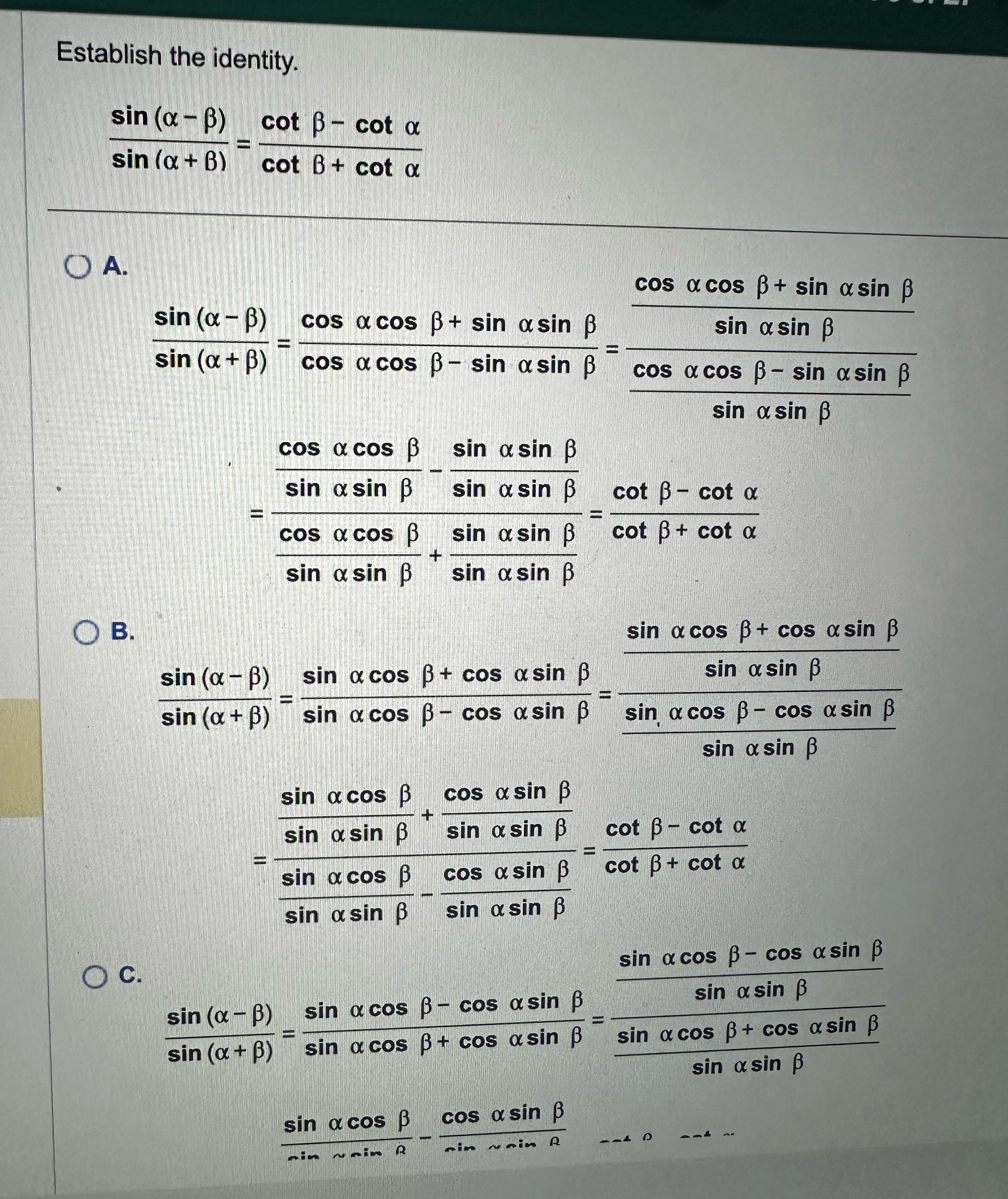  Establish the identity. sin (a - B) cot B - cot