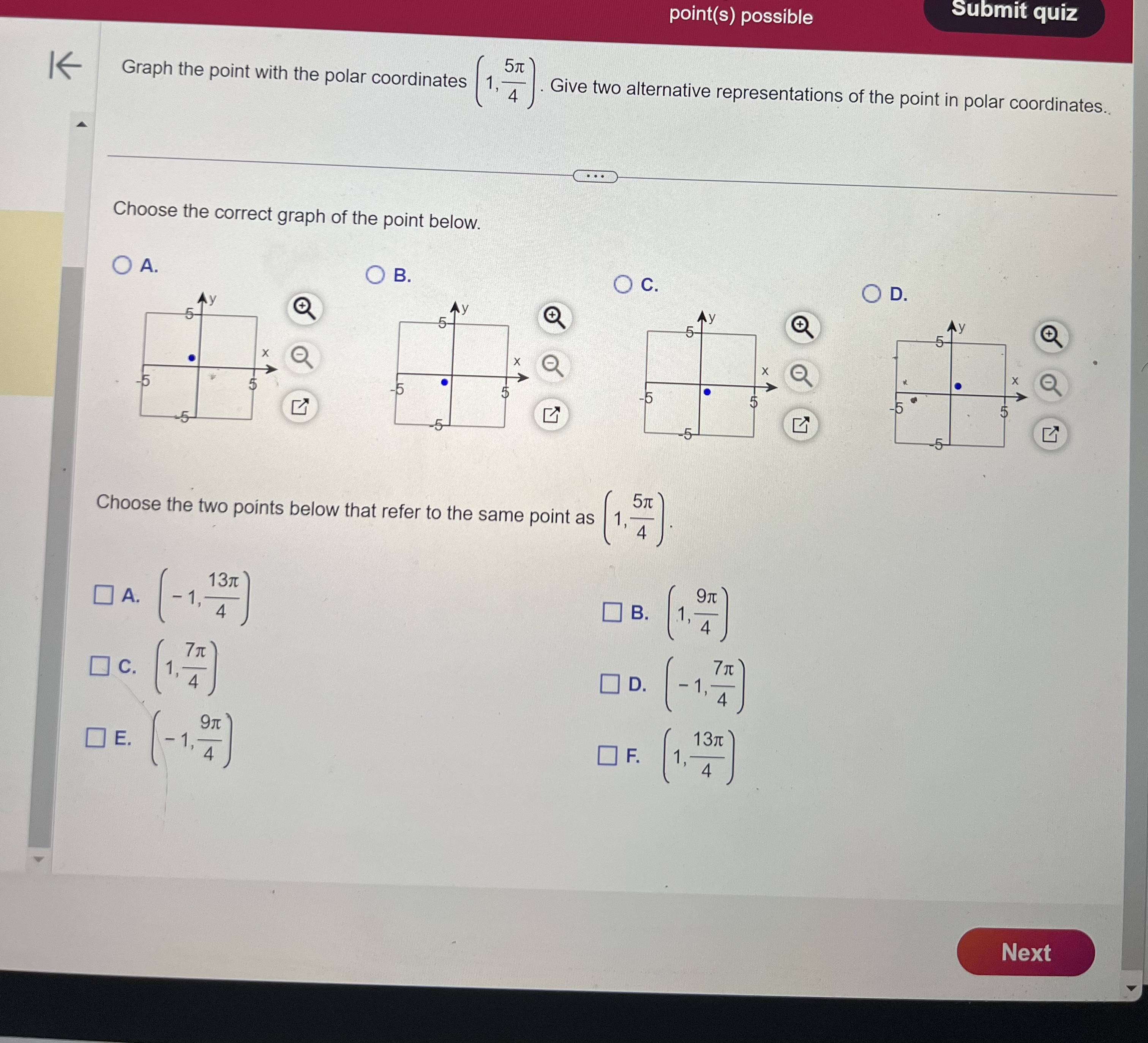 Submit quiz point(s) possible K Graph the point with the polar