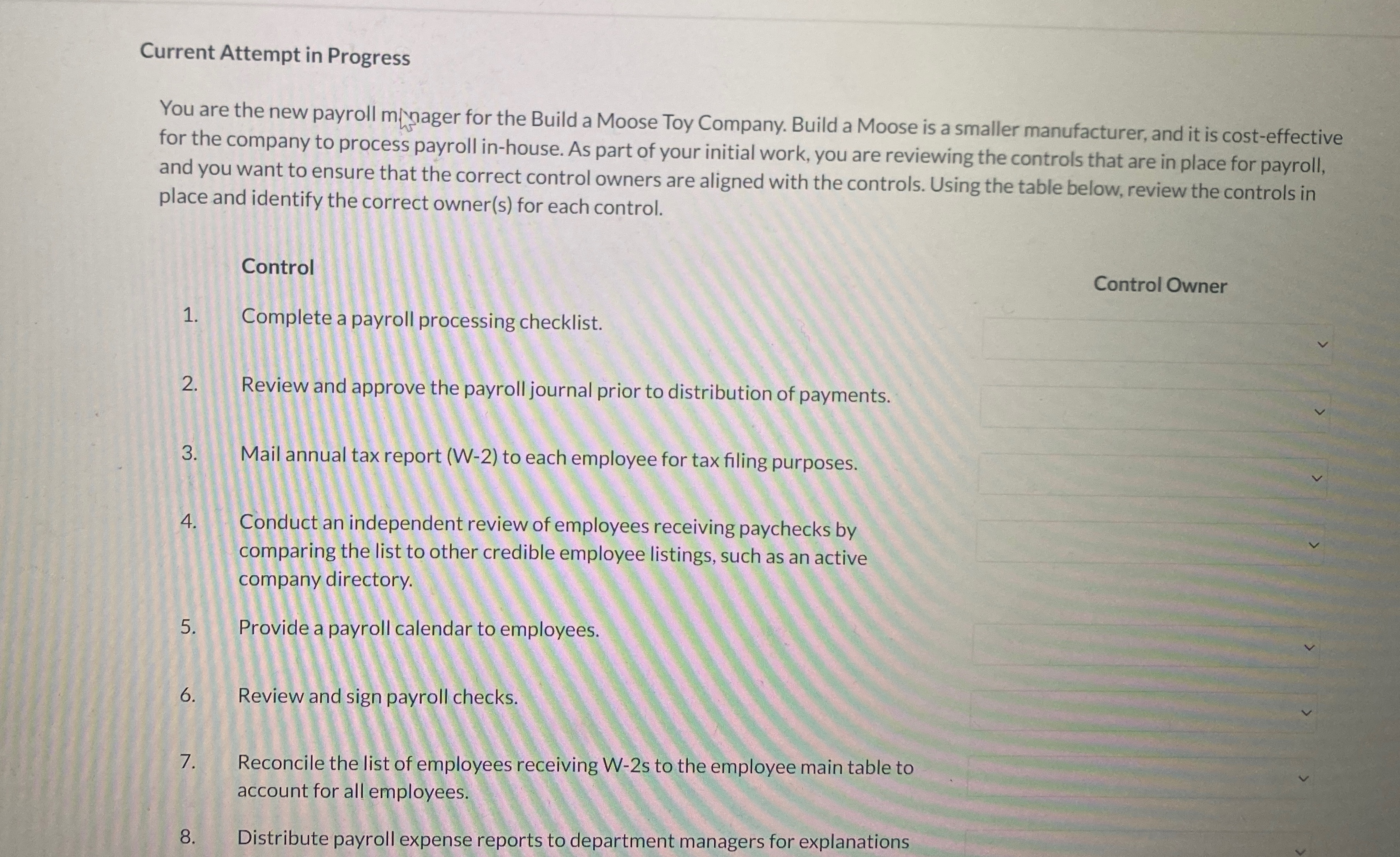 Current Attempt in Progress You are the new payroll m/nager for