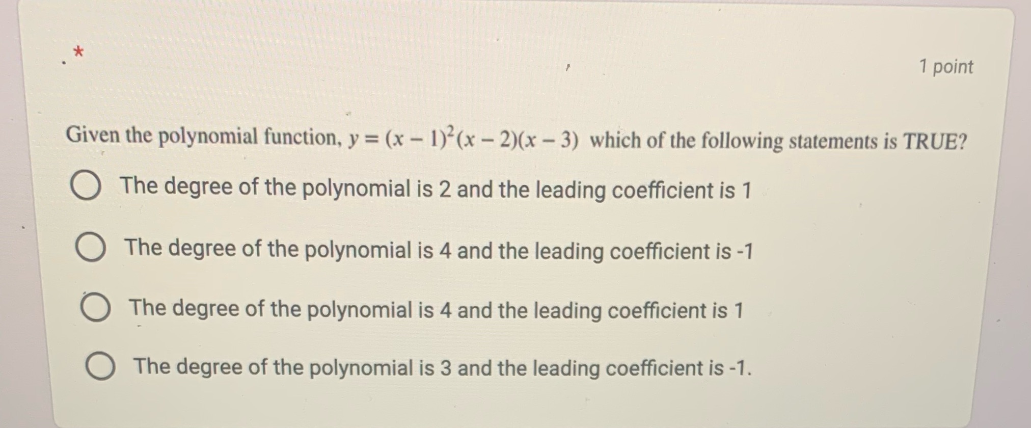 1)2(x - 2)(x - 3) which of the following statements is TRUE?