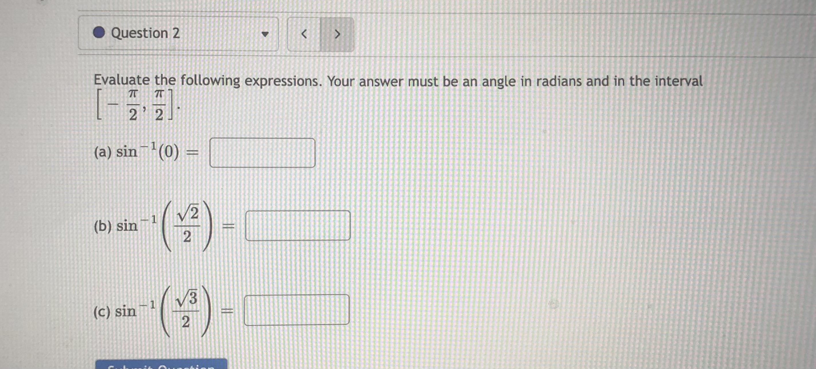 following expressions. Your answer must be an exact angle in radians and