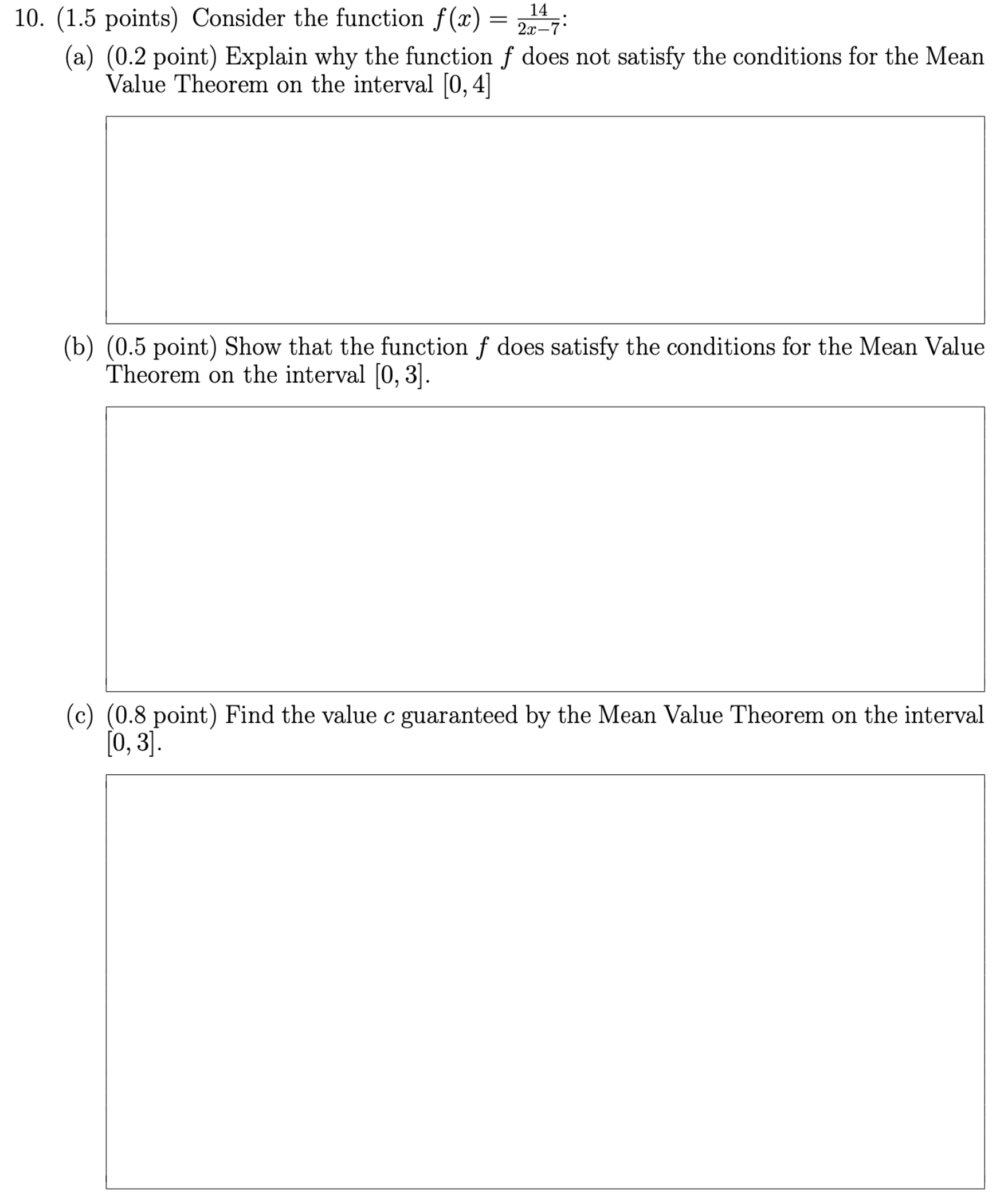 5, is negative while f (2) = 80, is positive. Therefore, by