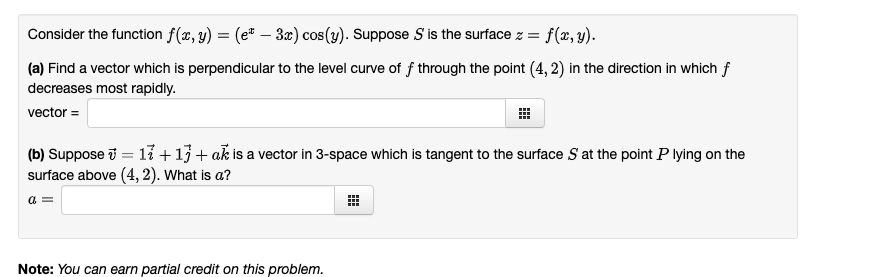  10. Consider the function f(x, y) = (ex - 3x) cos(y).