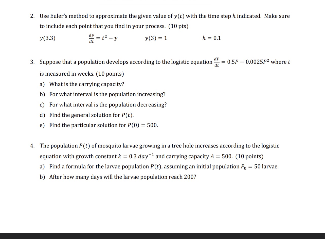  2. Use Euler's method to approximate the given value ofy(t) with