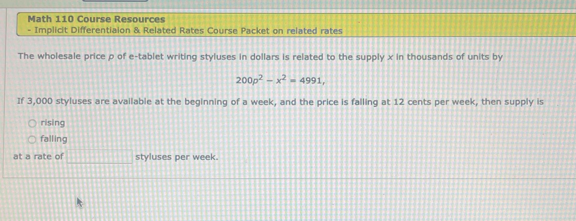 Packet on related rates The wholesale price p of e-tablet writing styluses