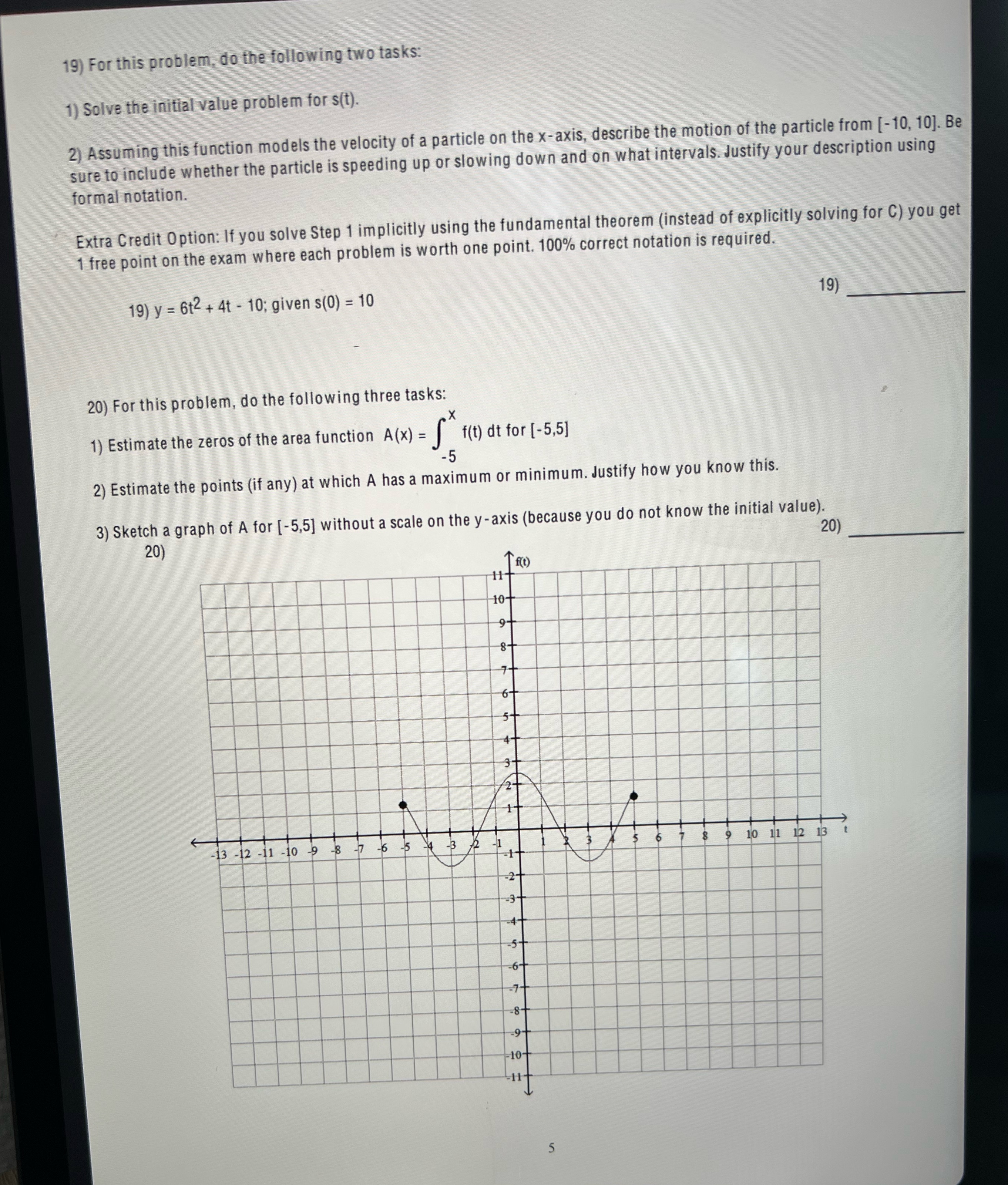 the initial value problem for s(t). 2) Assuming this function models the