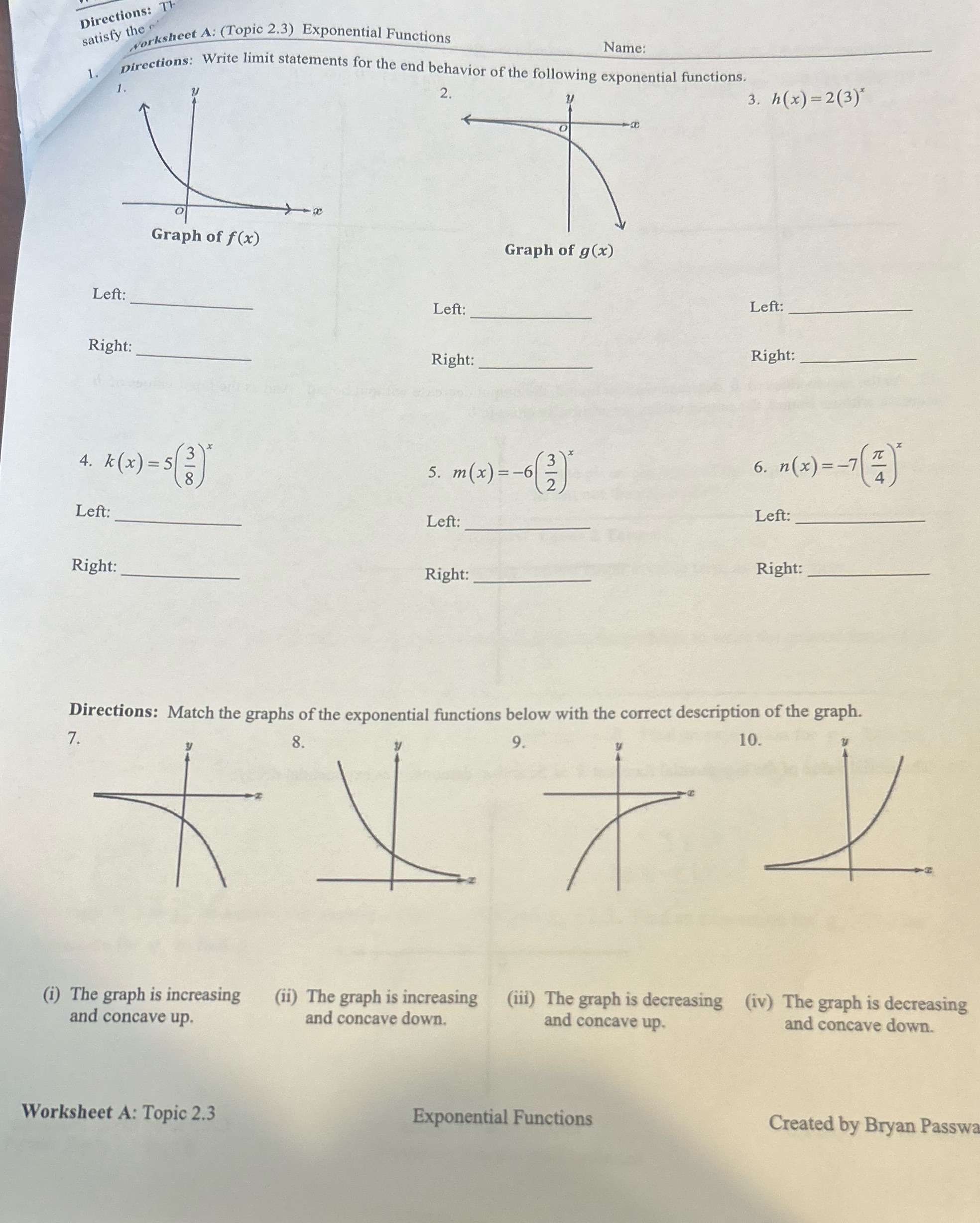 Directions: Write limit statements for the end behavior of the following exponential