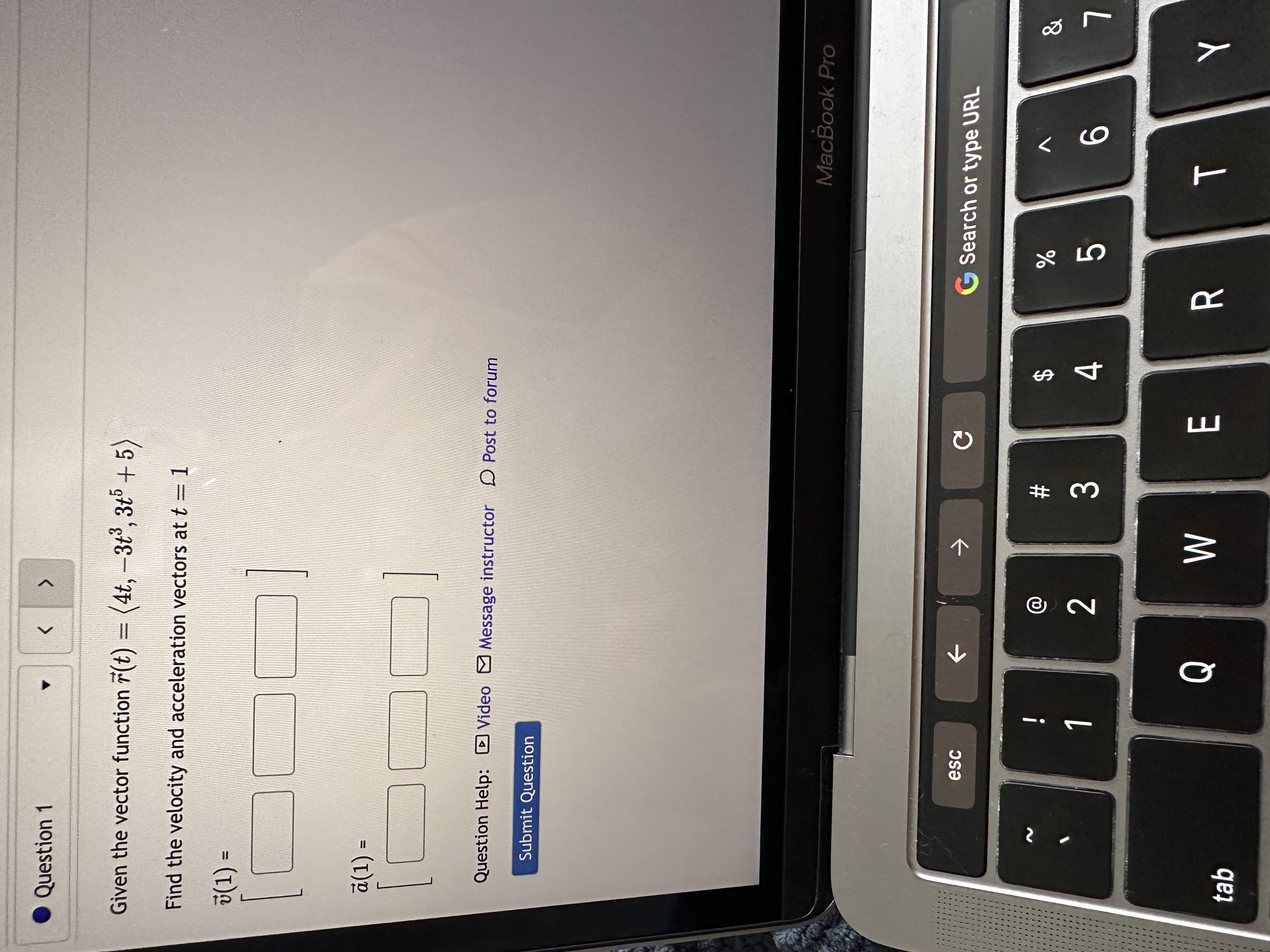 Submit Question MacBook Pro esc C G Search or type URL EA