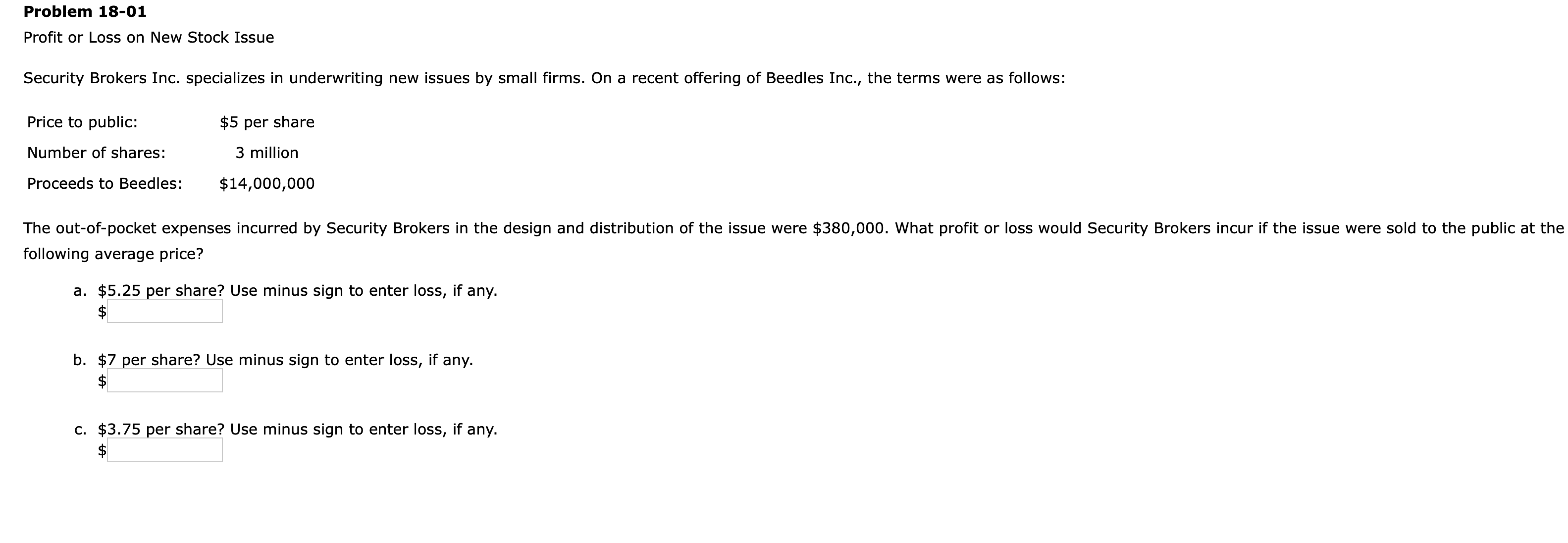 I need help solving this problem. Problem 18-01 Prot or Loss