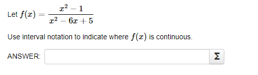 at] is continuous. ANSWER: 9r + 4 Use interval notation to indicate