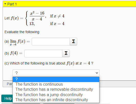 function has an infinite discontinuityThe function f is given by the formula