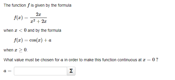 f(x) = 12 + 2x when > > 0. What value must