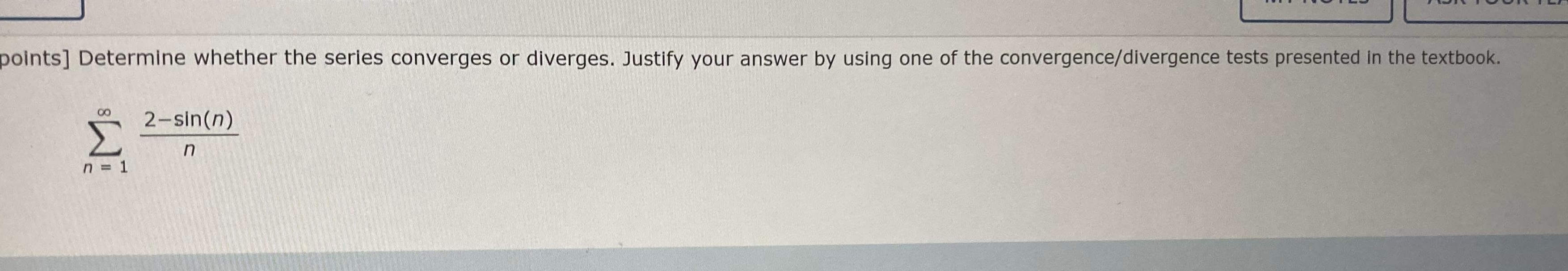 Answer (a)-(c) about the following series. E n2 - n (a) Show