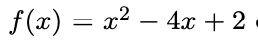 calculating the area. f(x 2 2 4x + 2