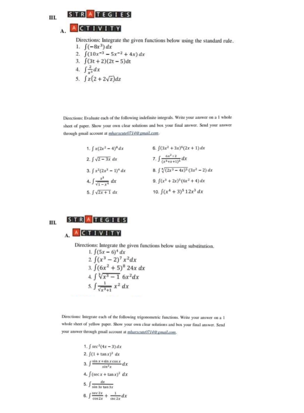 by step In1. STRATEGIES A. ACTIVITY Directions: Integrate the given functions below