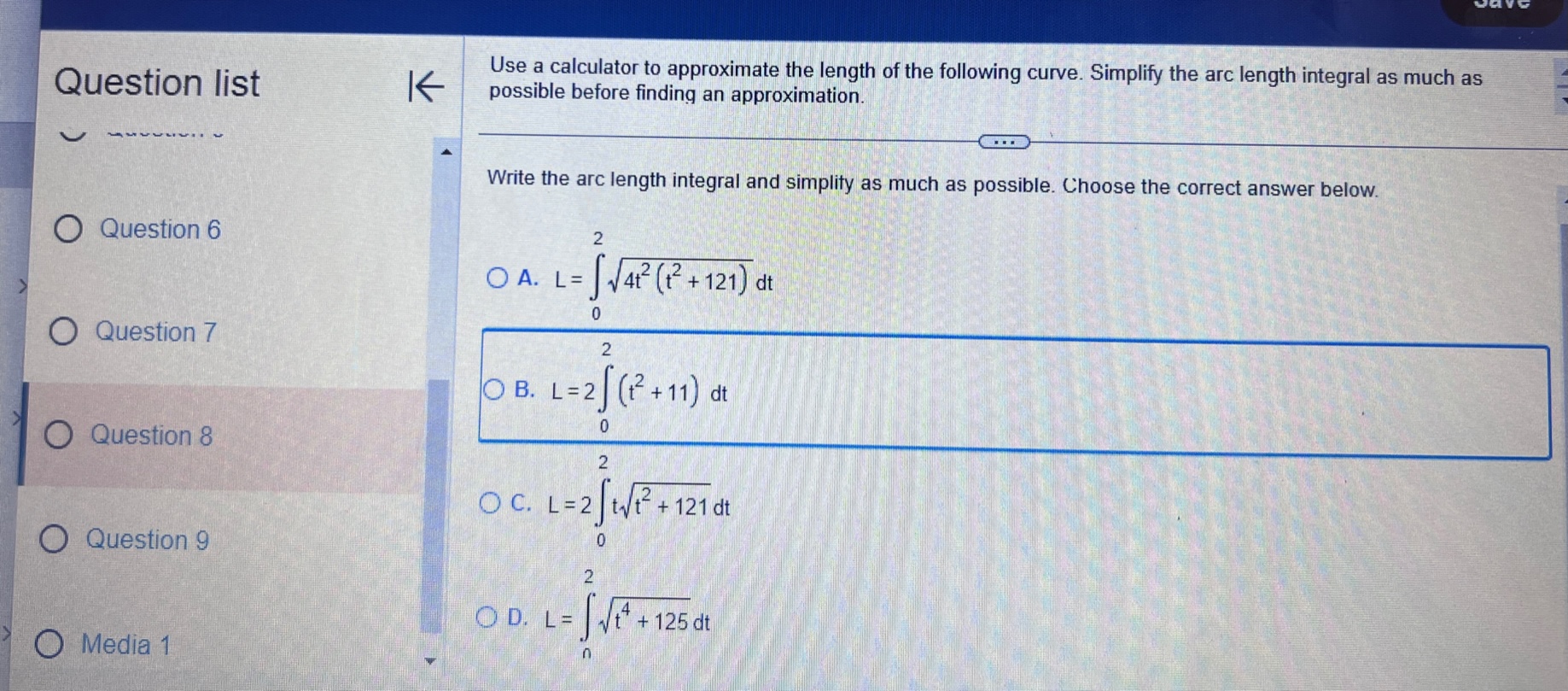 O Question 4 Question 5Find the length of the following two-dimensional curve.
