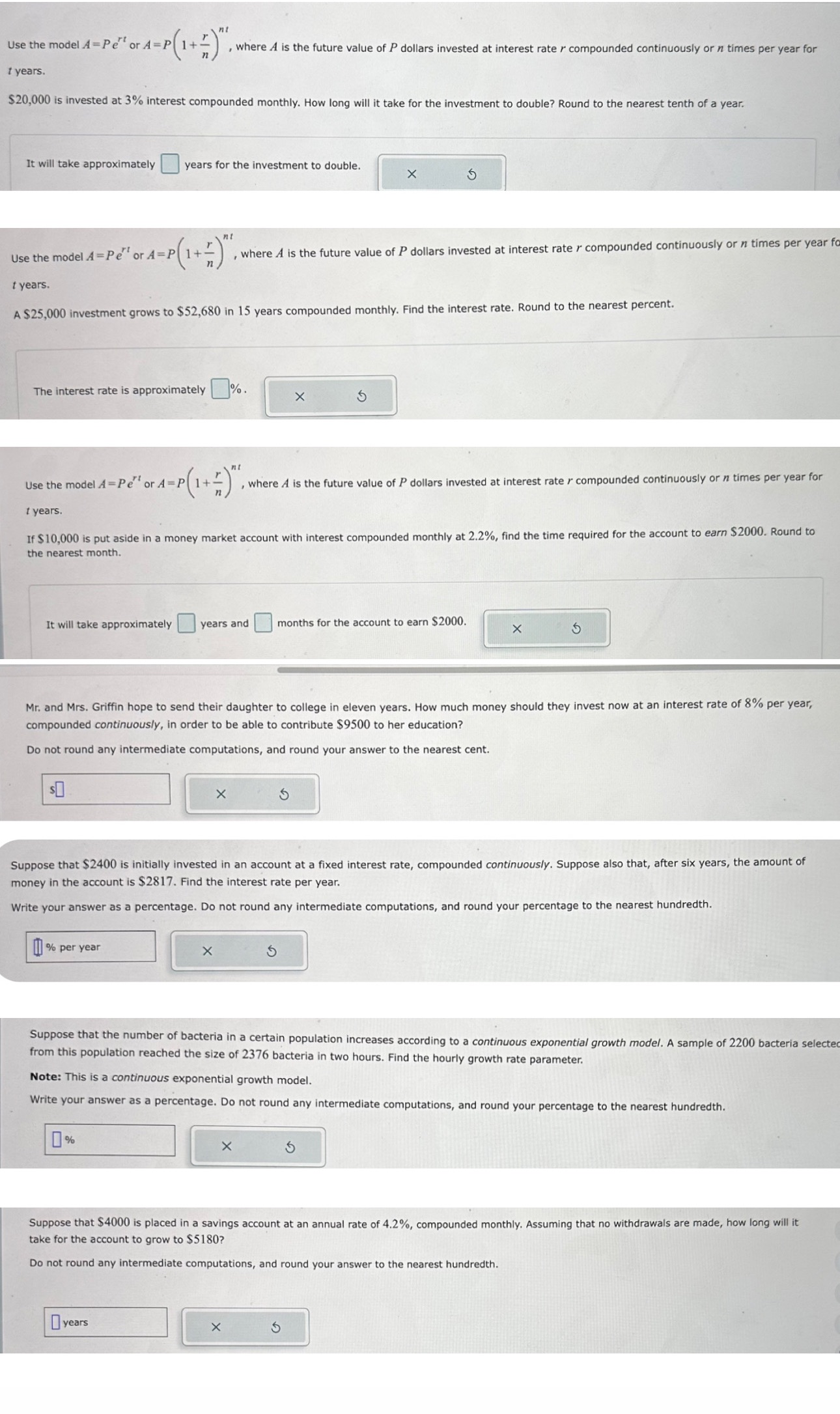 Use the model A= Pe" or A= P(1+ ) , where