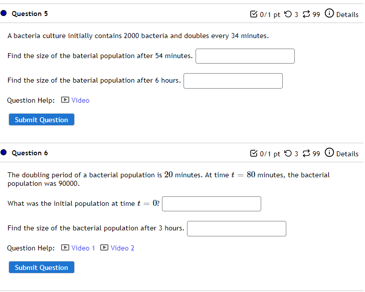 85 minutes. When will the population reach 13000. Question Help: Video Submit
