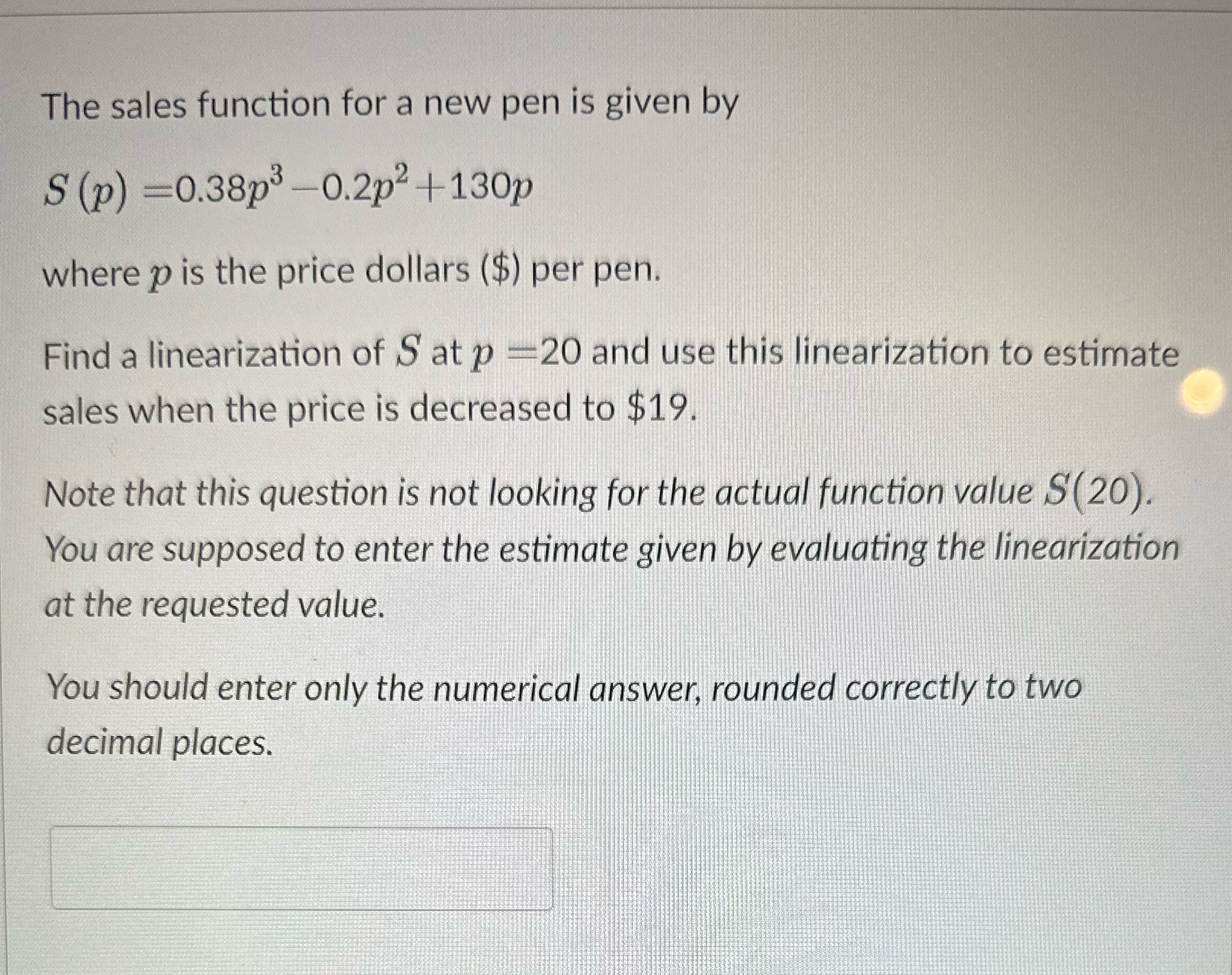  The sales function for a new pen is given by S