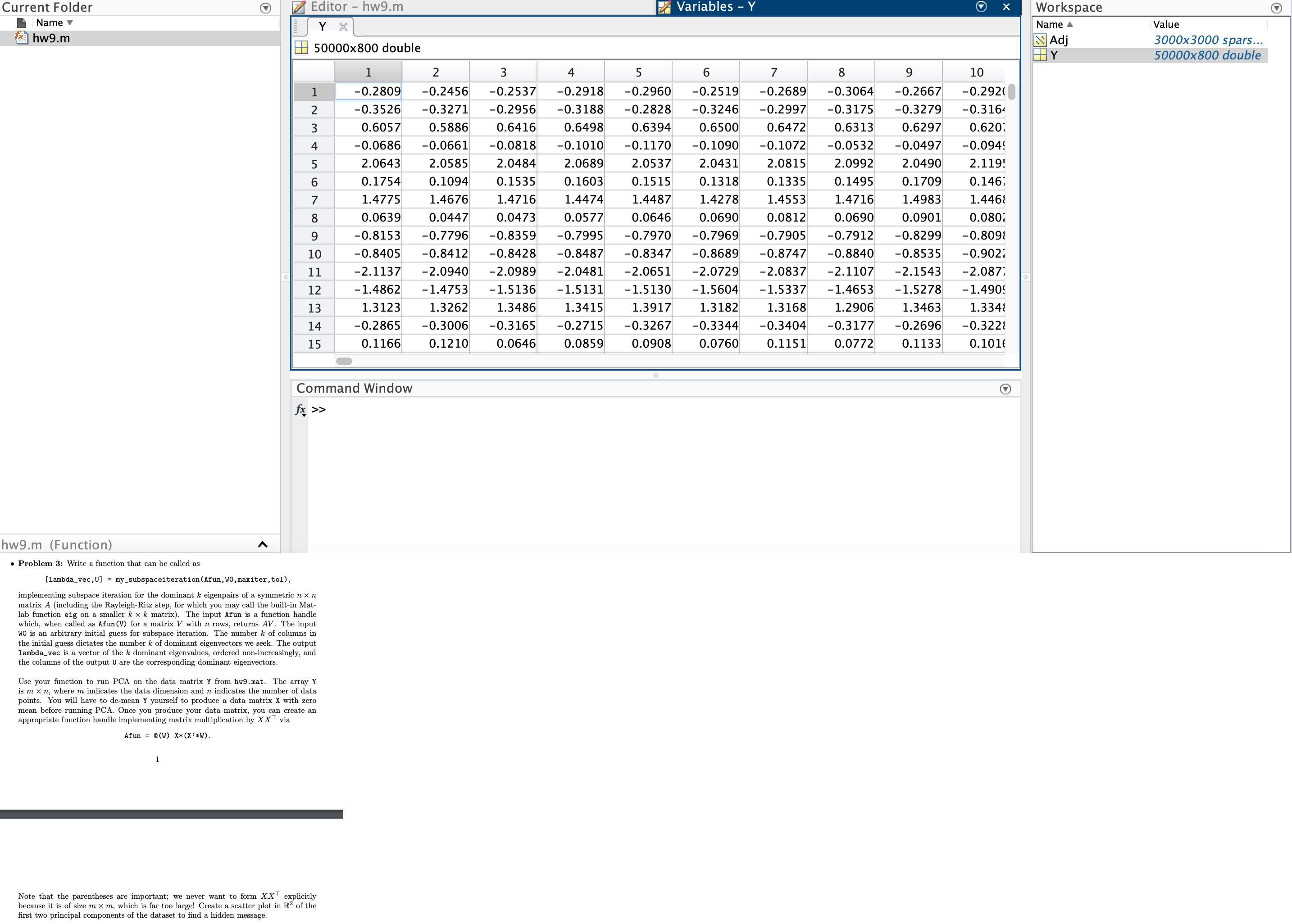  hw9.m (Function) Problem 3: Write a function that can be called