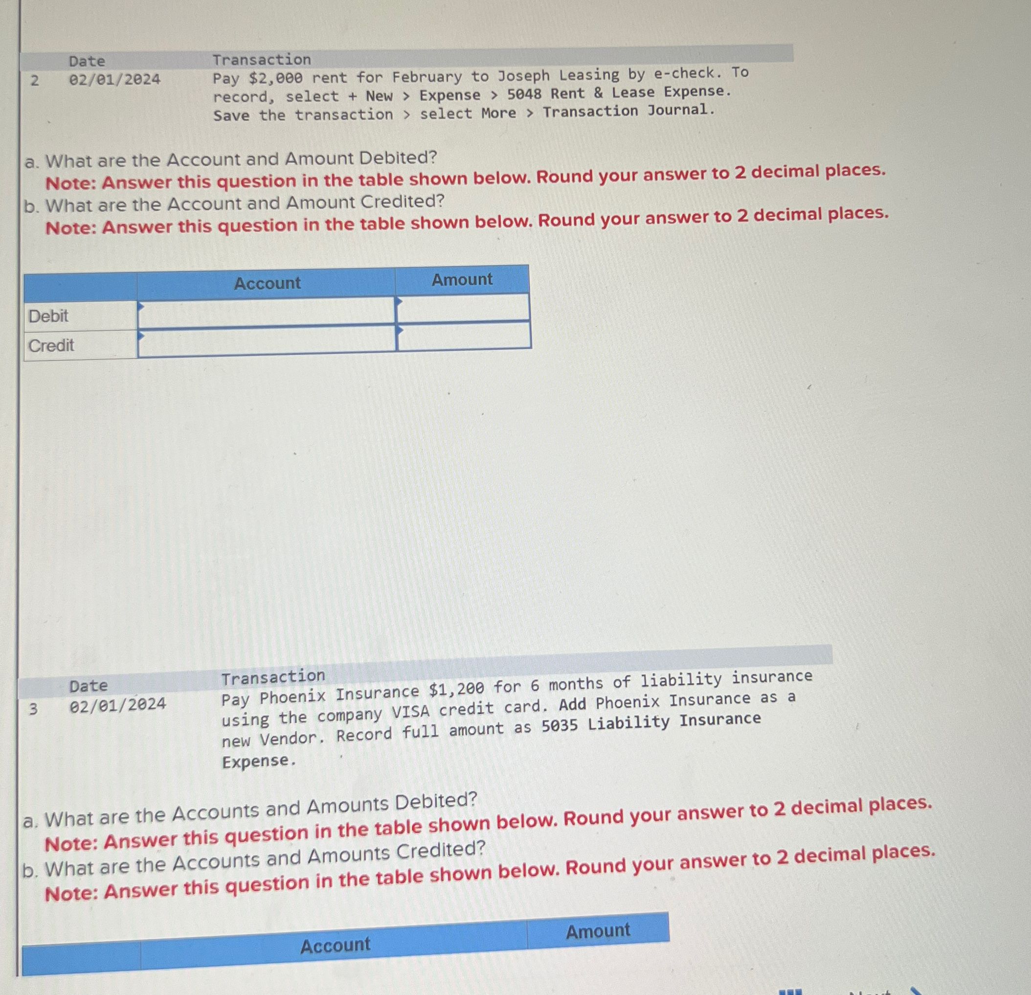 Date Transaction 20201?2024 Pay $2,000 rent for February to Joseph Leasing