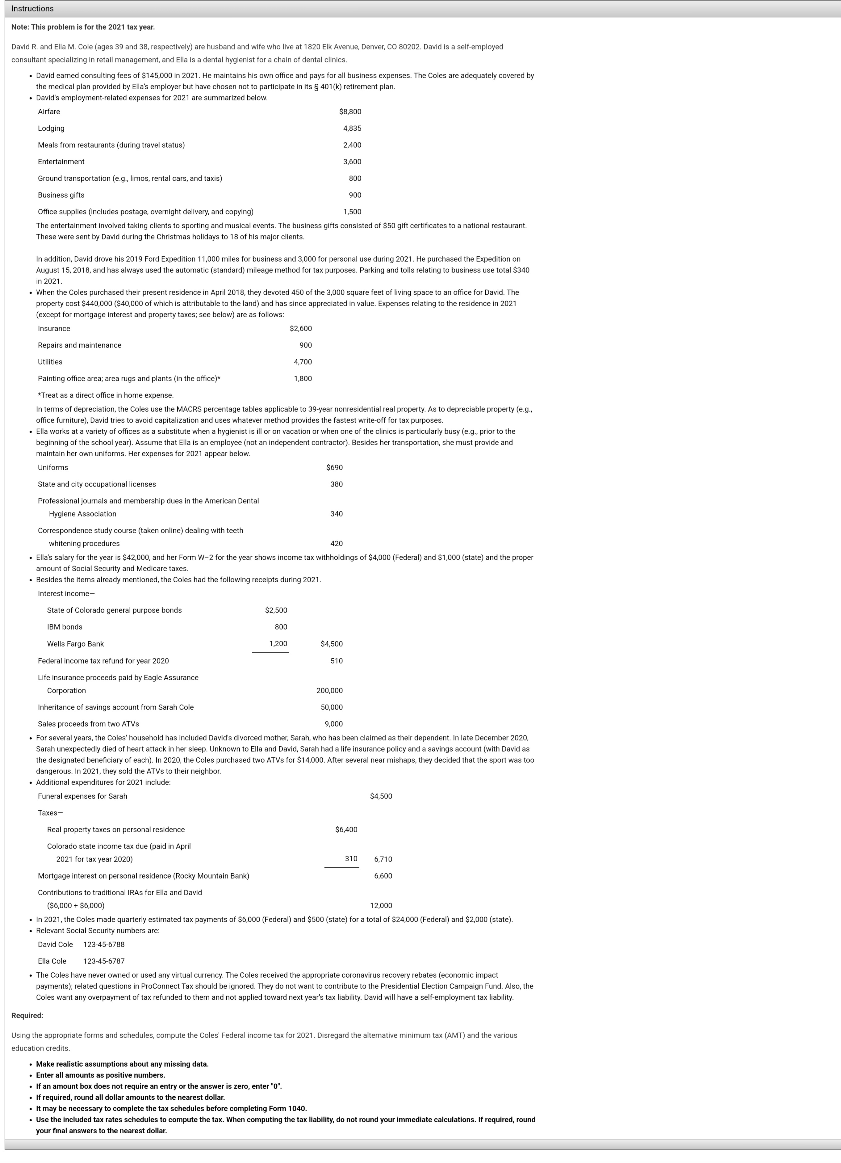  ?Using the information in the below question. Complete FORM 1040 ?for