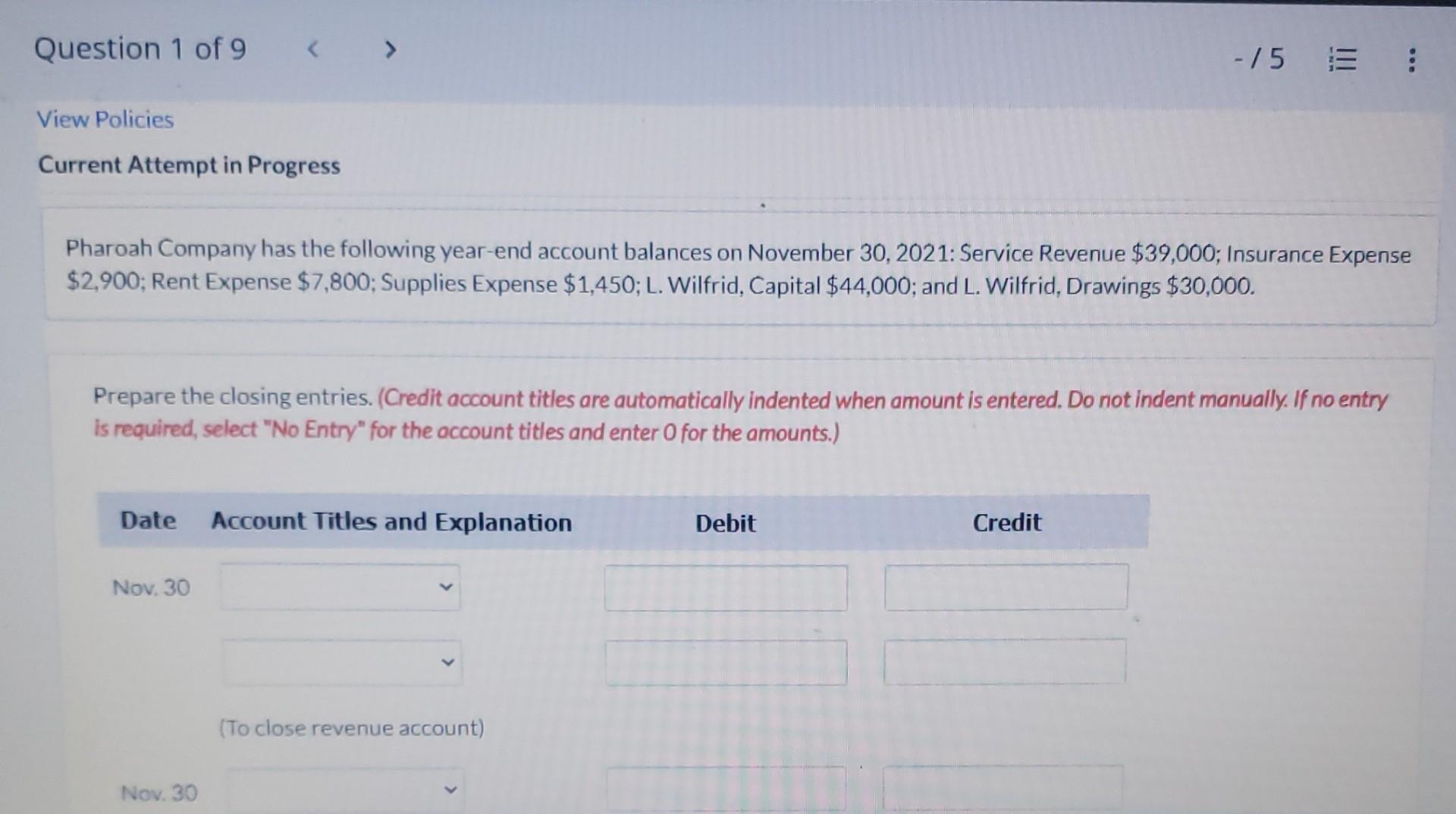 Question 1 of 9 -/5 = : View Policies Current Attempt