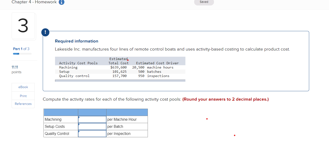 Required information Lakeside Inc. manufactures four lines of remote control boats and