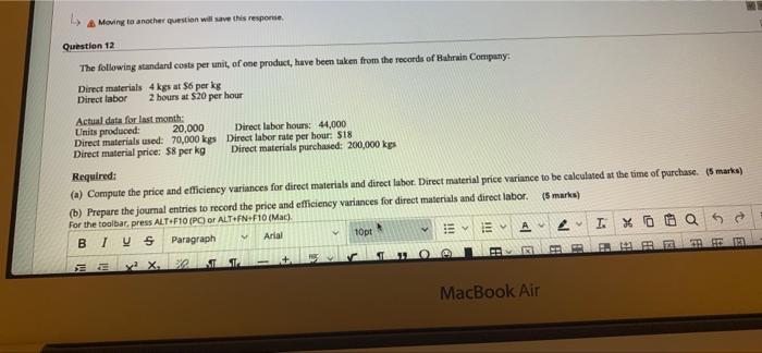 following standard costs per unit, of one product, have been taken from