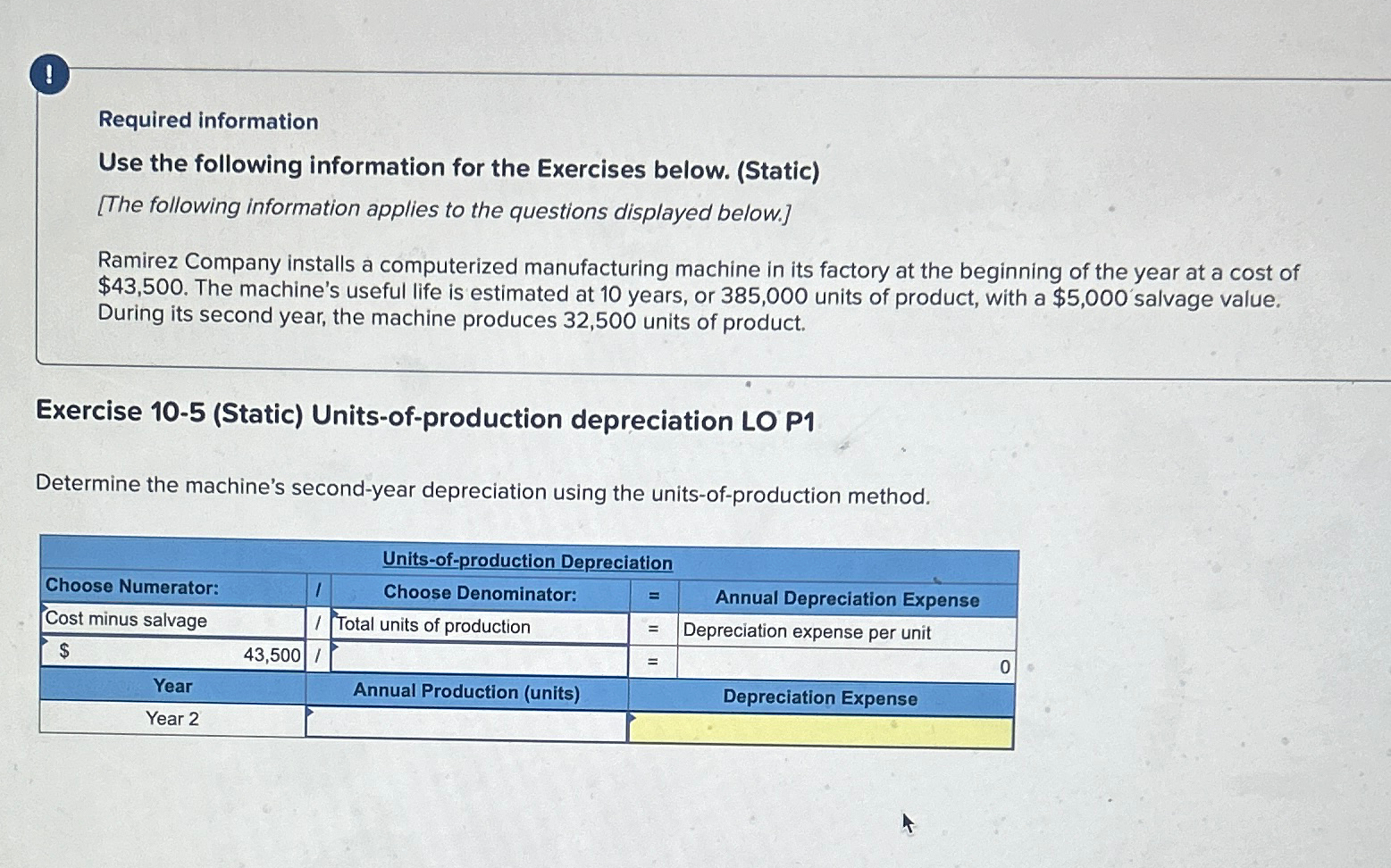 (1) Required information Use the following information for the Exercises below.