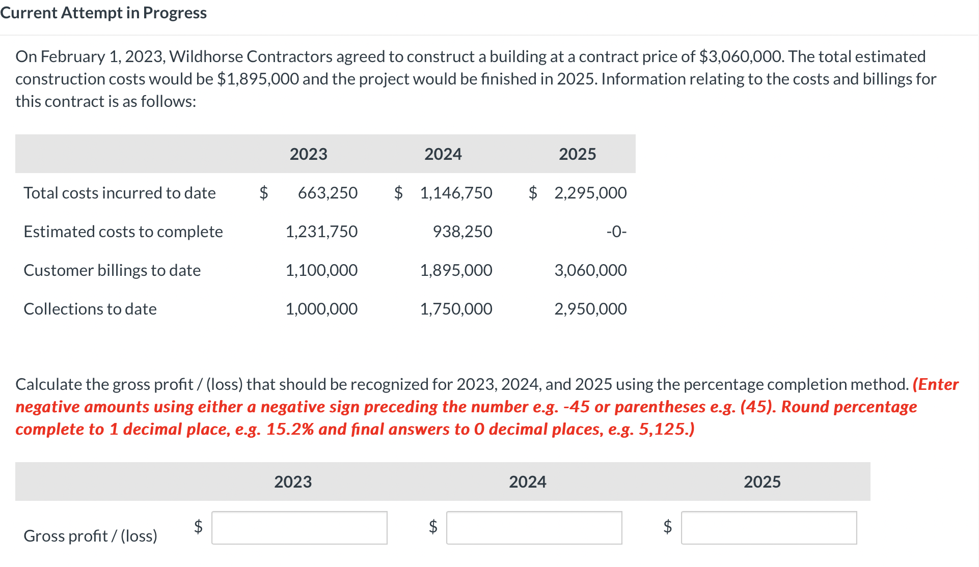 construct a building at a contract price of $3,060,000. The total estimated