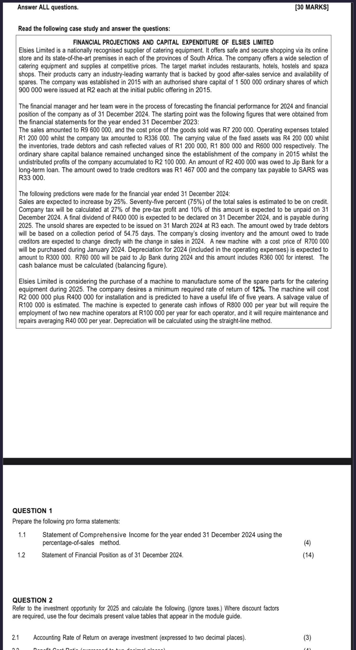  Answer ALL questions. [30 MARKS] Read the following case study and