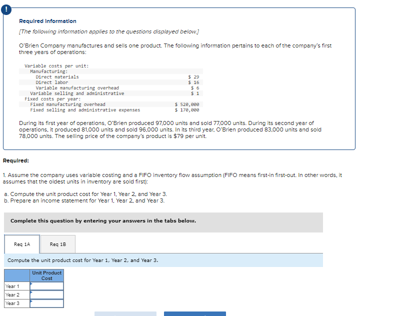  Requlred: Assume the company uses variable costing and a FIFO inventory