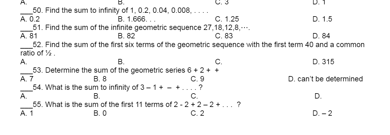 36 _2. A sequence in which each term after the first is