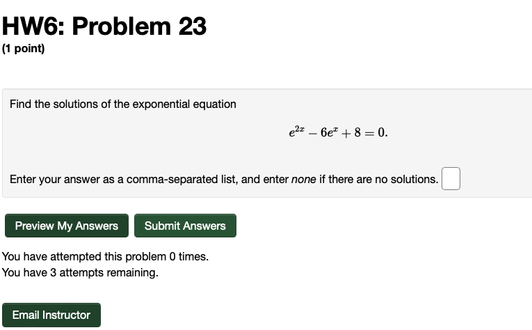 24 (1 point) Solve the following equation. If necessary, enter your answer