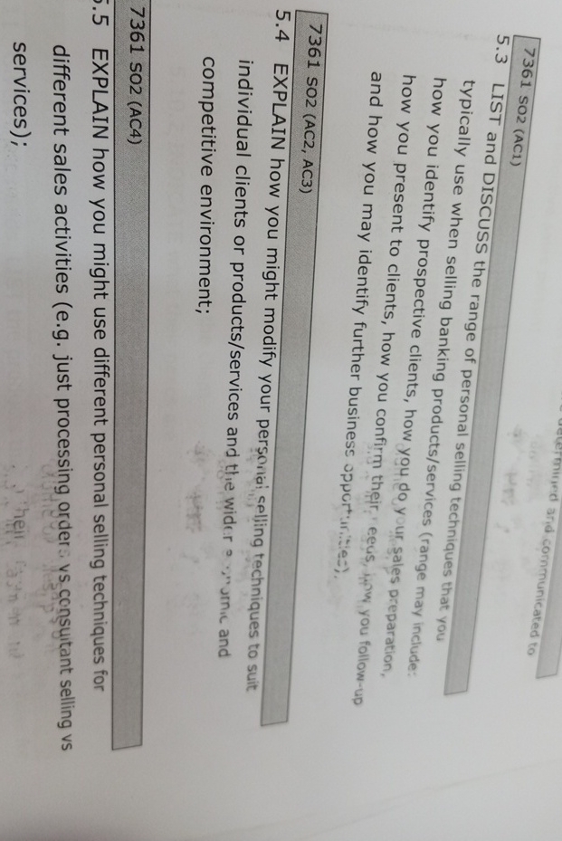 7361SO2(AC1) 5.3 LIST and DISCUSS the range of personal selling techniques