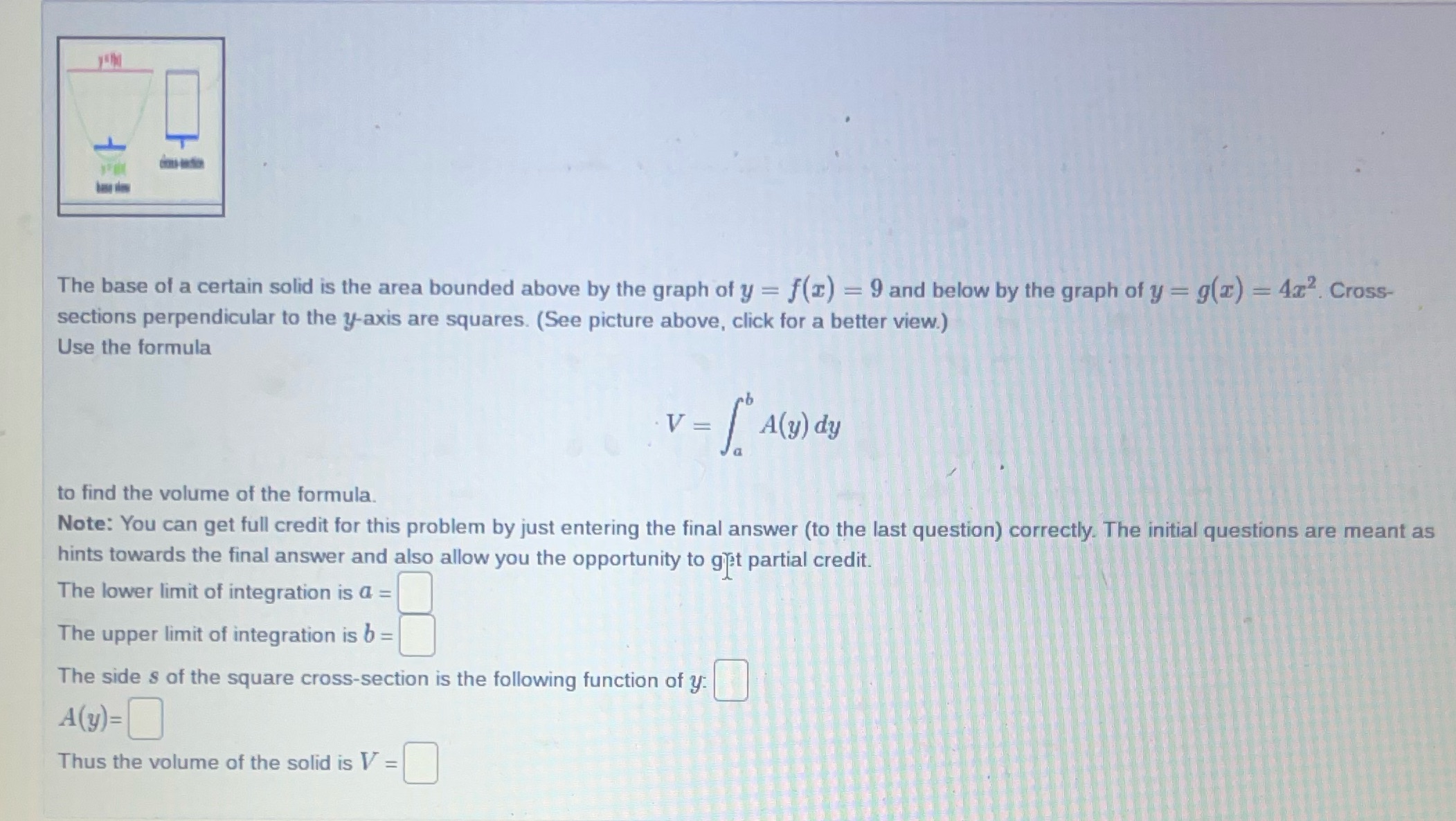 by the graph of y = f(I) = 9 and below by