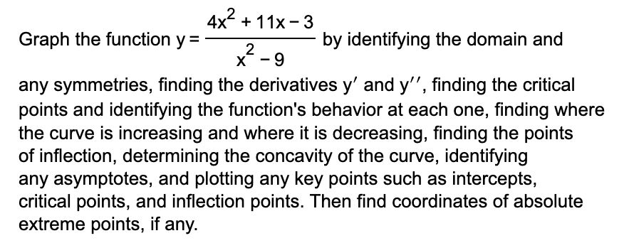 by identifying the domain and any symmetries, nding the derivatives y' and