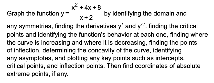 4 X any symmetries, finding the derivatives y' and y", finding the