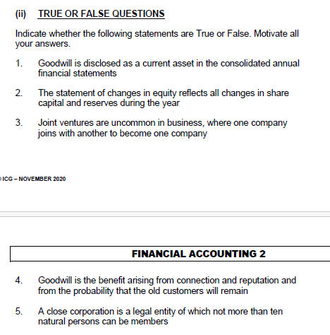  (ii) TRUE OR FALSE QUESTIONS Indicate whether the following statements are