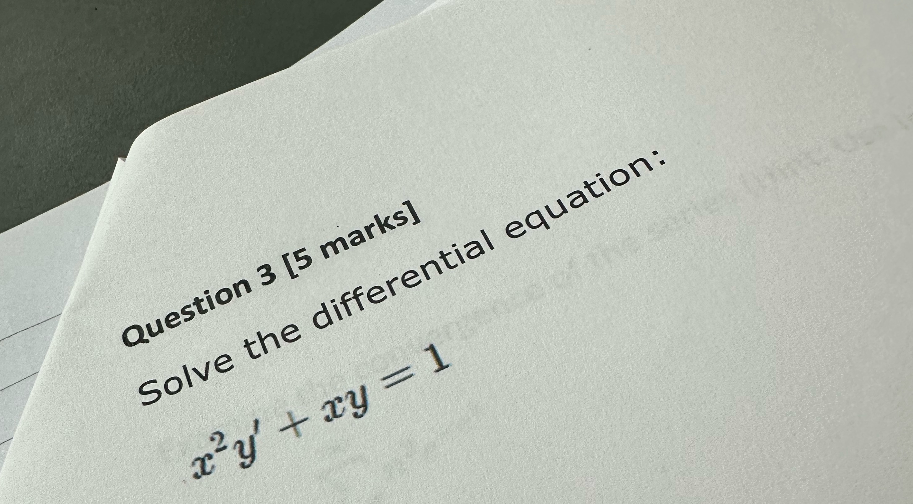 Question 3 [5 marks] Solve the differential equation-. a:2y' + ry 1