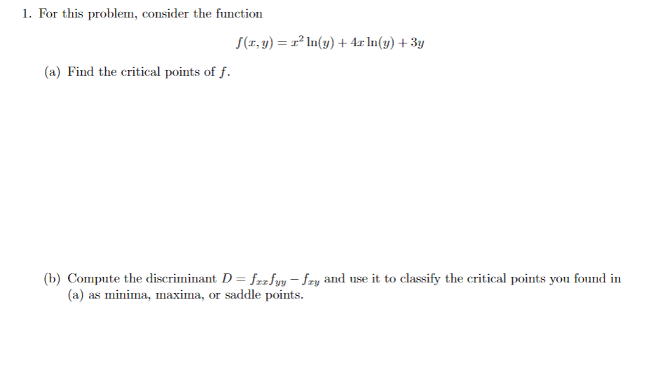  1. For this problem, consider the function f(x, y) = x2